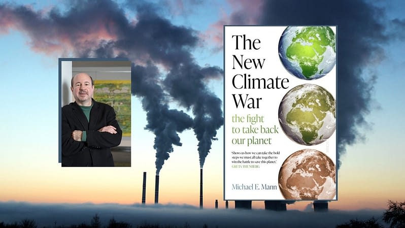 Within the image is a smaller image of the author of the book "The new climate war: the fight to take back our planet." the cover of this book sits on the right of the image. Behind both of these images is smoke towers with pollution coming out form them.   