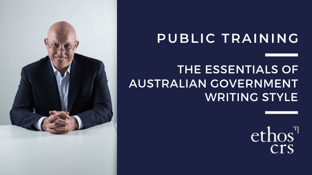 Public training, The essentials of Australian Government writing style
